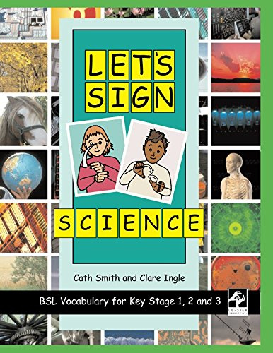 LET'S SIGN SCIENCE BSL Vocabulary for Key Stage 1, 2 & 3 (LET'S SIGN BSL)