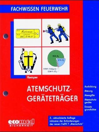 Atemschutzgeräteträger (Fachwissen Feuerwehr)