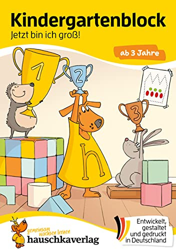 Kindergartenblock ab 3 Jahre - Jetzt bin ich groß!: Bunter Rätselblock - Sinnvolle Beschäftigung die Spaß macht (Übungshefte & -blöcke für Kindergarten, Vorschule, Einschulung, Band 608)