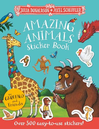 The Gruffalo and Friends: Amazing Animals Sticker Book: The perfect summer holiday activity book for kids