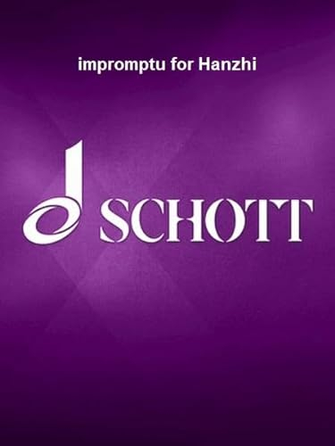 impromptu for Hanzhi: for solo accordion. solo Akkordeon. Partitur.