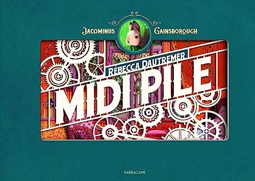 Midi pile: UNE AVENTURE DE JACOMINUS GAINSBOROUGH