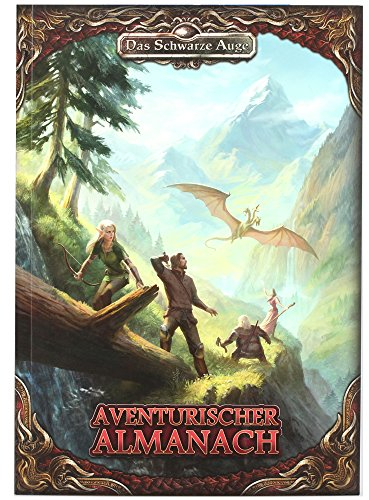 Aventurischer Almanach Taschenbuch (Das Schwarze Auge – Regelband)