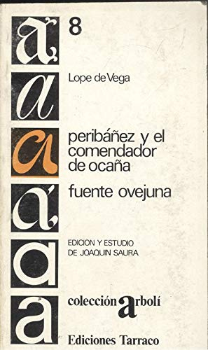 PeribaÑez y el comendador de ocaÑa / fuente ovejuna