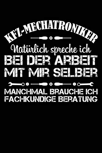 Kfz-Mechatroniker: Notizbuch / Notizheft für Kfz-Mechatroniker Kfz-Mechatroniker Kfz-Mechaniker Schrauber Auto-Mechaniker A5 (6x9in) liniert mit Linien