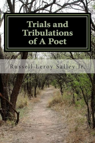 Trials and Tribulations of A Poet
