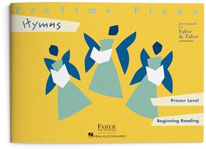 PreTime Piano: Hymns - Primer Level | Christian Songs for Young Pianists | Faith-Based Sheet Music for Beginners | Joyful Religious Songbook for Kids | Faber Piano Practice Book
