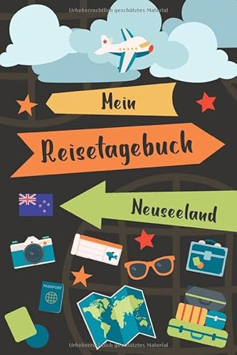 Reisetagebuch Neuseeland: Punktraster Reise-Tagebuch mit Packliste, Weltkarte • Reise Journal für Backpacker und Weltenbummler • 120 Seiten auf 6x9 ... cm x 22,86 cm) • Erinnerungsbuch für Reisende