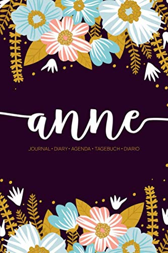 Anne: Journal | Diary | Agenda | Tagebuch | Diario: 150 pages paginas seiten pagine: Modern Florals First Name Notebook in Rose Pink, Baby Blue & Mustard Yellow on Navy ACH325a