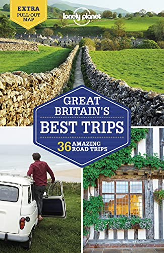 Lonely Planet Great Britain's Best Trips (Road Trips Guide)