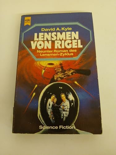 Lensmen von Rigel. ( 9. Roman des Lensmen- Zyklus). Science Fiction Roman.