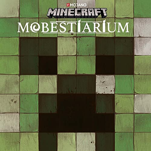 Minecraft, Mobestiarium: Ein offizielles Minecraft-Buch | Das Lexikon der Minecraft Mobs | Ein perfektes Geschenk für Gamer ab 10 Jahren (Minecraft Exklusiv, Band 2)