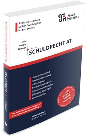 Schuldrecht AT: Wissen - Fälle - Klausurhinweise: Skript und Fallbuch in einem