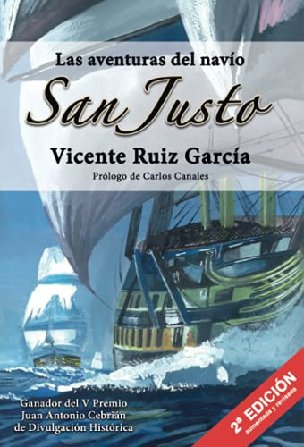 Las aventuras del navío San Justo SEGUNDA EDICIÓN