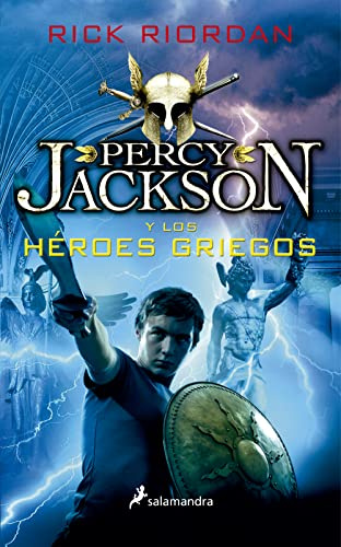 PERCY JACKSON Y LOS HÉROES GRIEGOS (Colección Salamandra Middle Grade)