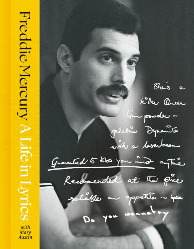 A Life in Lyrics: The Official Creative Legacy of Freddie Mercury, Based on His Unseen Personal Archives and Collections. A must-read for 2026.