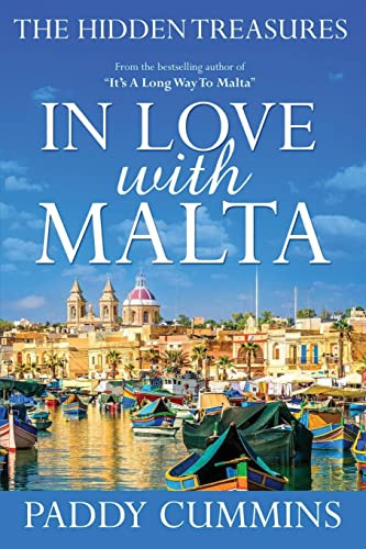 In Love With Malta: The Hidden Treasures [Lingua Inglese]