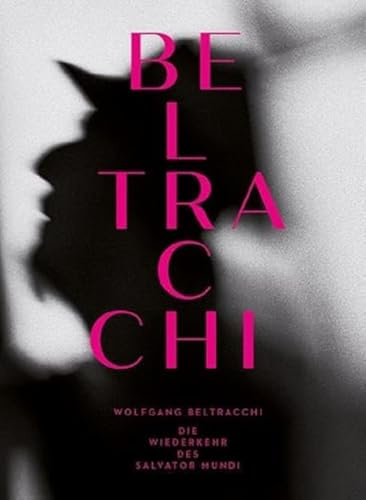 Wolfgang Beltracchi: Die Wiederkehr des Salvator Mundi