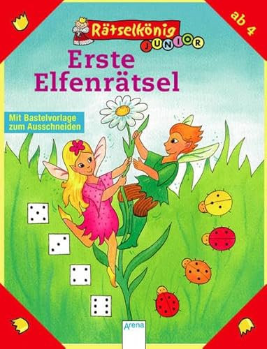 Erste Elfenrätsel: Mit Bastelvorlage zum Ausschneiden (Rätselkönig junior)
