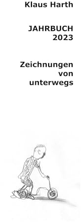 Jahrbuch 2023: Zeichnungen von unterwegs (Jahrbücher)