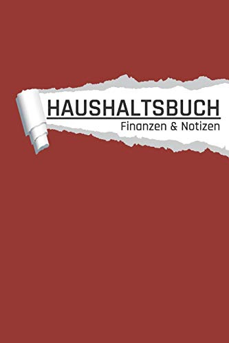 Haushaltsbuch: Einnahmen und Ausgaben planen und sparen I DIN A5 I 120 Seiten I Undatiert I 52 Wochen I Fixkosten I Bilanz I Finanzplaner (Finanzen, Band 1)