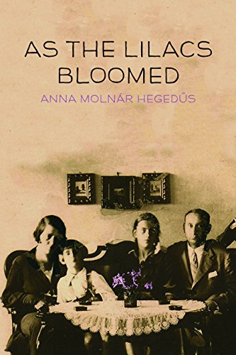 As the Lilacs Bloomed (The Azrieli Series of Holocaust Survivor Memoirs, 25)