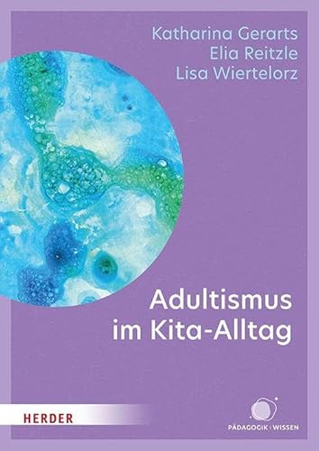 Adultismus im Kita-Alltag: Über Macht, Kinderrechte und echte Partizipation