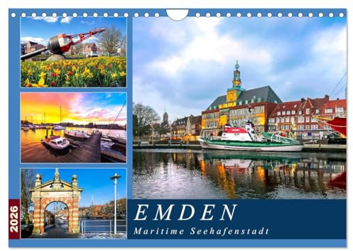 EMDEN maritime Seehafenstadt (Wandkalender 2026 DIN A4 quer), CALVENDO Monatskalender: Malerische und außergewöhnliche Stadtansichten (CALVENDO Orte)