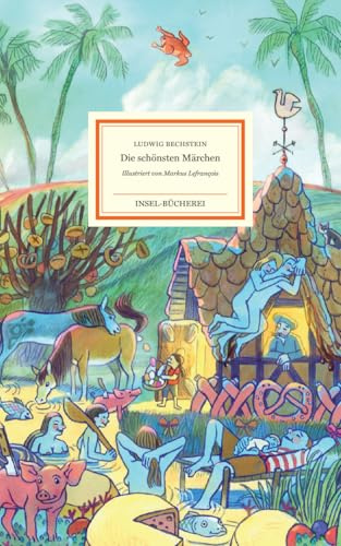Die schönsten Märchen: Großformatige Sonderausgabe | Kinderbuch ab 6 Jahre (Insel-Bücherei)