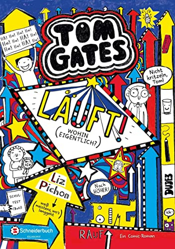 Tom Gates, Band 09: Läuft! (Wohin eigentlich?) | Die Bestsellerreihe aus England | Cooler Comicroman ab 10 Jahren | SPIEGEL-Bestsellerautorin (Tom Gates / Comic Roman, Band 9)