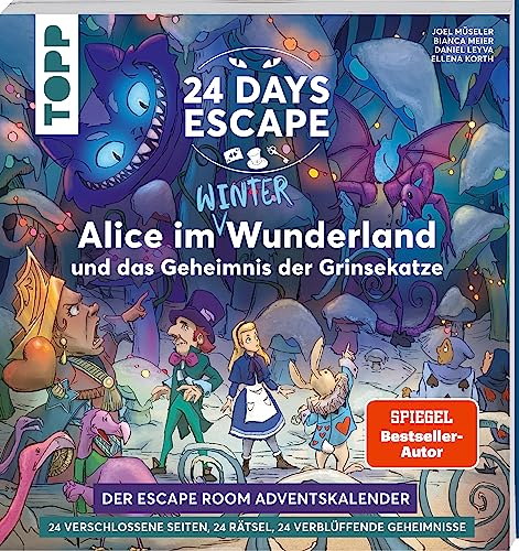 24 DAYS ESCAPE – Der Escape Room Adventskalender: Alice im Wunderland und das Geheimnis der Grinsekatze: Verschlossene Rätselseiten & XXL-Poster. Der ... (24 DAYS ESCAPE Adventskalender)
