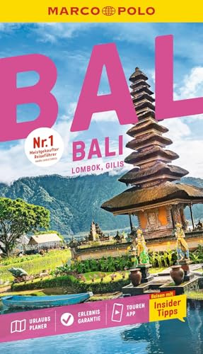 MARCO POLO Reiseführer Bali, Lombok, Gilis: Reisen mit Insider-Tipps. Inklusive kostenloser Touren-App
