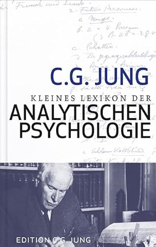 Kleines Lexikon der Analystischen Psychologie: Definitionen. Mit einem Vorwort von Verena Kast