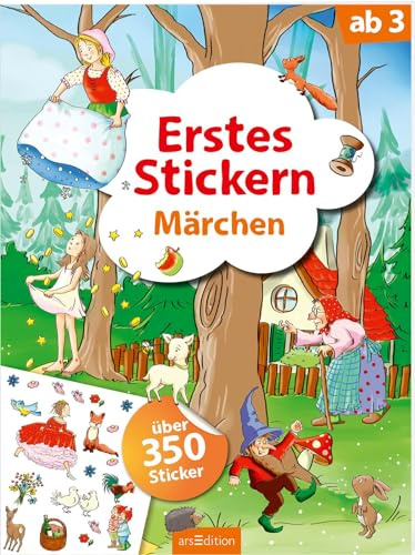 Erstes Stickern – Märchen: Über 350 Sticker | Erstes Stickerheft für Kindergartenkinder ab 3 Jahren