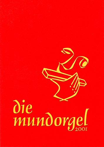 Die Mundorgel - XXL-Großdruck Textausgabe: Großdruckausgabe