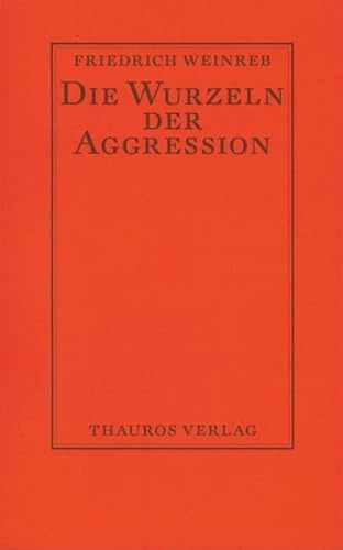 Die Wurzeln der Aggression