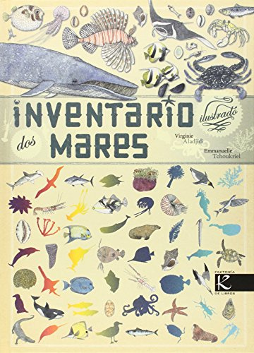 Inventario ilustrado dos mares (Ciencia - Animais extraordinarios)