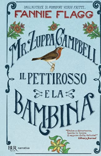 Mr. Zuppa Campbell, il pettirosso e la ballerina