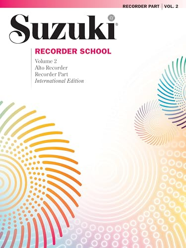 Suzuki Recorder School (Alto Recorder) Recorder Part, Volume 2: Alto Recorder Part (Suzuki Recorder School, 2, Band 2)