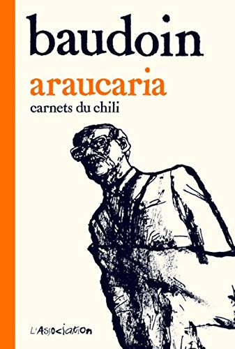 Araucaria: Carnets du Chili