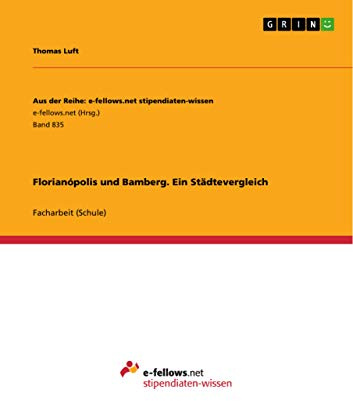 Florianópolis und Bamberg. Ein Städtevergleich