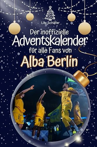 Der inoffizielle Adventskalender von Alba Berlin
