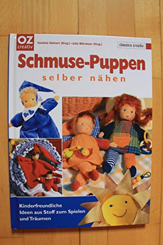 Schmusepuppen selber nähen: Kinderfreundliche Ideen aus Stoff zum Spielen und Träumen
