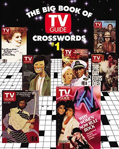 The Big Book of TV Guide Crosswords, #1: Test Your TV IQ with More Than 250 Great Puzzles from TV Guide!