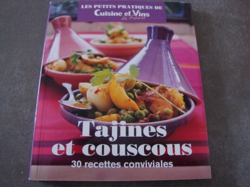 Tajines et couscous 30 recettes conviviales