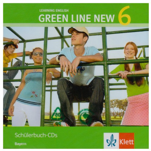 Green Line NEW Bayern: Begleit-CDs zum Schulbuch Band 6: 10. Schuljahr (Green Line NEW. Ausgabe für Bayern)