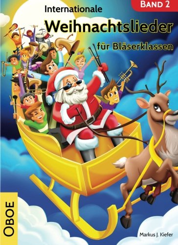 Internationale Weihnachtslieder für Bläserklassen: Oboe