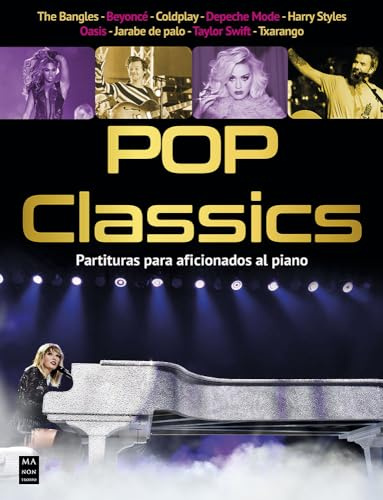 Pop Classics - Partituras para aficionados al pìano (MA NON TROPPO)