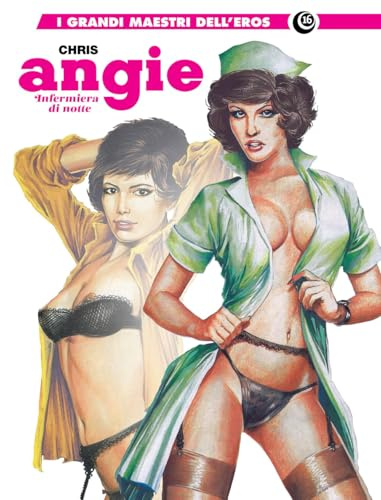 Angie, infermiera di notte (I grandi maestri dell'eros)
