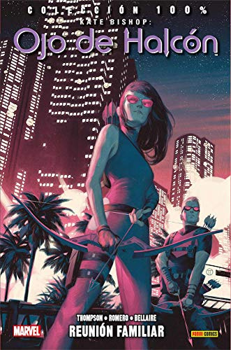 Kate Bishop. Ojo de Halcón 3. Reunión familiar (COLECCIÓN 100% MARVEL)